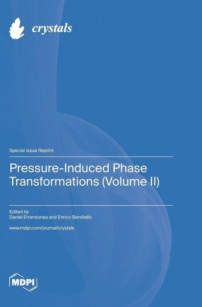 Produktbild: Pressure-Induced Phase Transformations (Volume II)