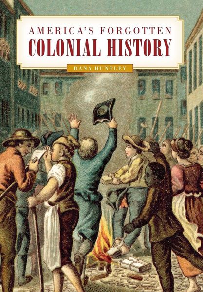 Produktbild: America's Forgotten Colonial History