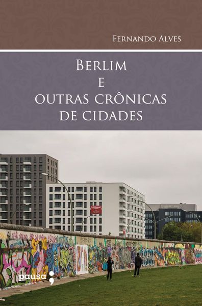 Produktbild: Berlim e outras cr&ocirc;nicas de cidades