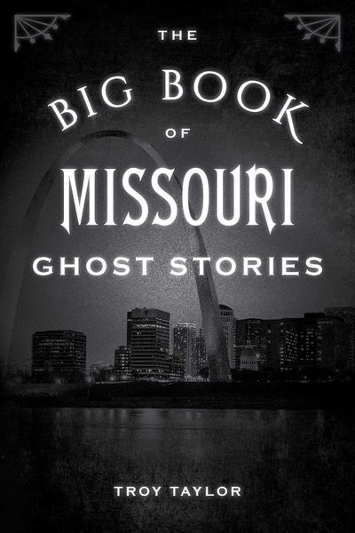 Produktbild: The Big Book of Missouri Ghost Stories