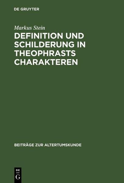 Produktbild: Definition und Schilderung in Theophrasts Charakteren