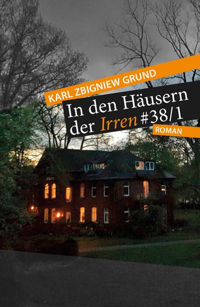 Produktbild: In den H&auml;usern der Irren