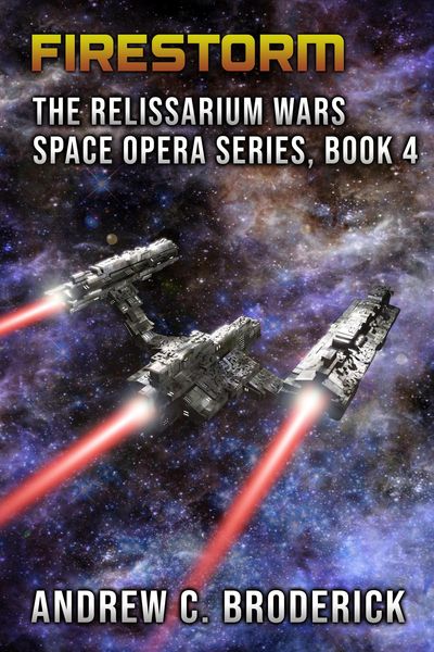 Produktbild: Firestorm: The Relissarium Wars Space Opera Series, Book 4