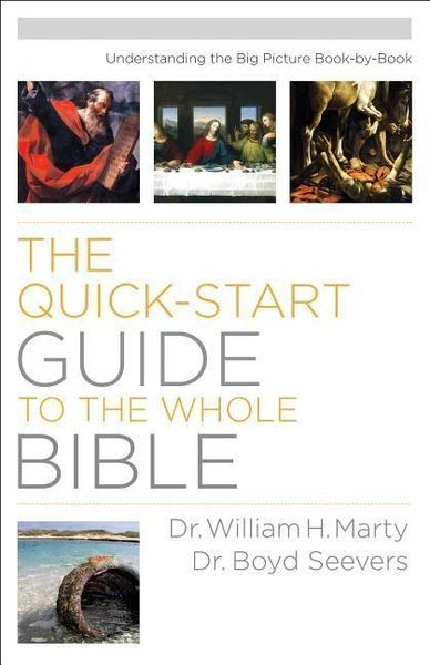 Produktbild: Quick-Start Guide to the Whole Bible: Understanding the Big Picture Book-by-Book