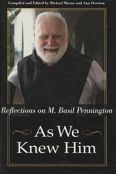 Produktbild: As We Knew Him: Reflections on M. Basil Pennington