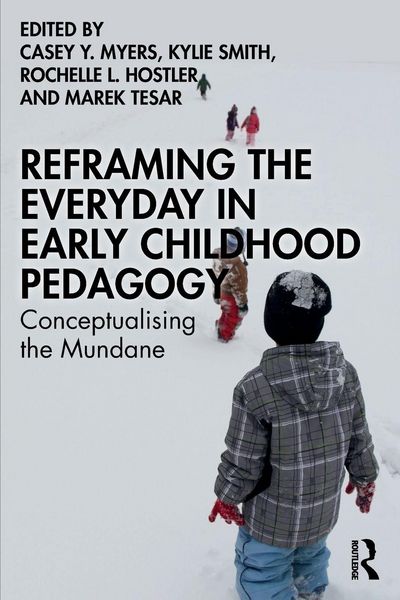 Produktbild: Reframing the Everyday in Early Childhood Pedagogy