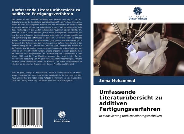 Umfassende Literaturübersicht zu additiven Fertigungsverfahren, Taschenbuch von Sema Mohammed , Shanga S. Abdulkareem , Sara M. Omer, Verlag Unser