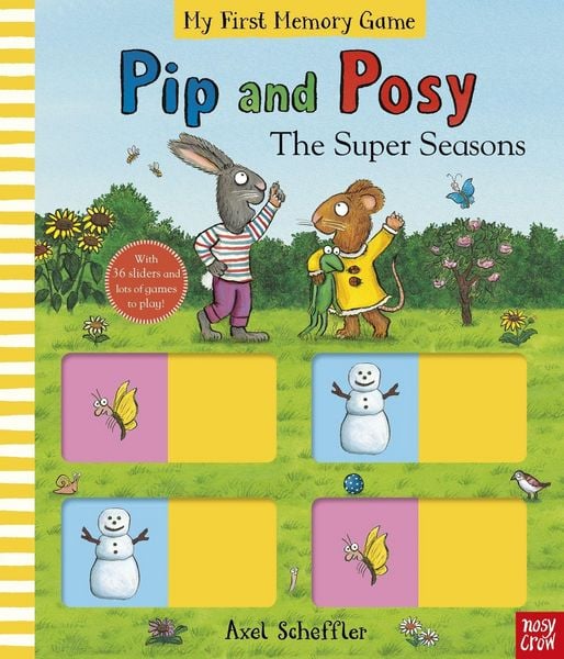 Pip and Posy: The Super Seasons (Memory Game Book), Gebundene Ausgabe von Axel Scheffler, Nosy Crow, 9781805134053