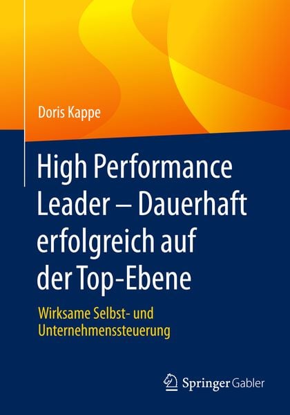 Produktbild: High Performance Leader &ndash; Dauerhaft erfolgreich auf der Top-Ebene