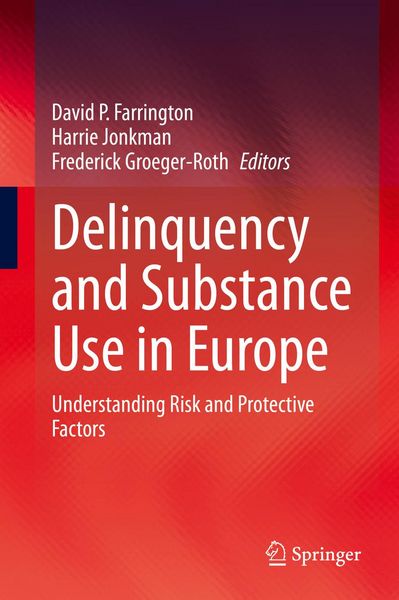 Produktbild: Delinquency and Substance Use in Europe