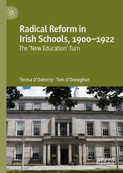 Produktbild: Radical Reform in Irish Schools, 1900-1922