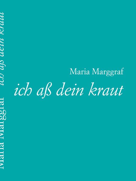 Ich aß dein kraut, Taschenbuch von Maria Marggraf, Pudelundpinscher, edition, 9783906061412