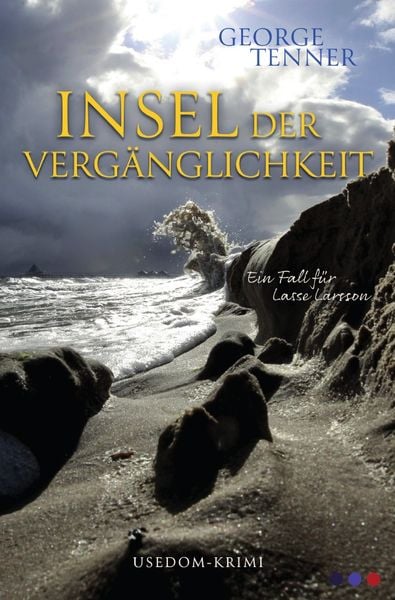 Produktbild: Lasse-Larsson-Usedom-Kriminalroman / Insel der Verg&auml;nglichkeit