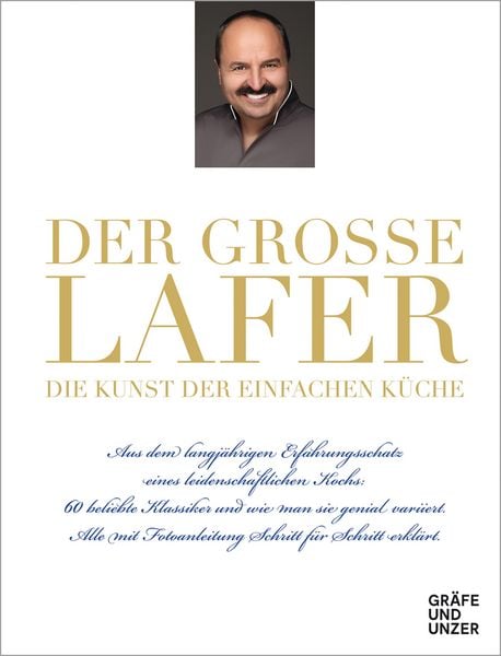 Produktbild: Der gro&szlig;e Lafer- Die Kunst der einfachen K&uuml;che.