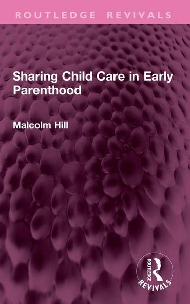 Produktbild: Sharing Child Care in Early Parenthood