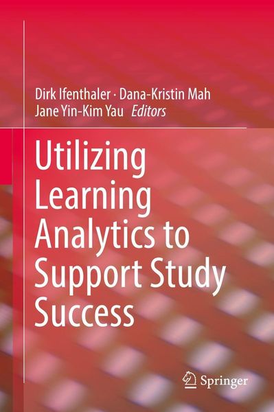 Produktbild: Utilizing Learning Analytics to Support Study Success