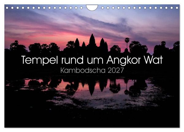Produktbild: Tempel rund um Angkor Wat (Wandkalender 2027 DIN A4 quer), CALVENDO Monatskalender
