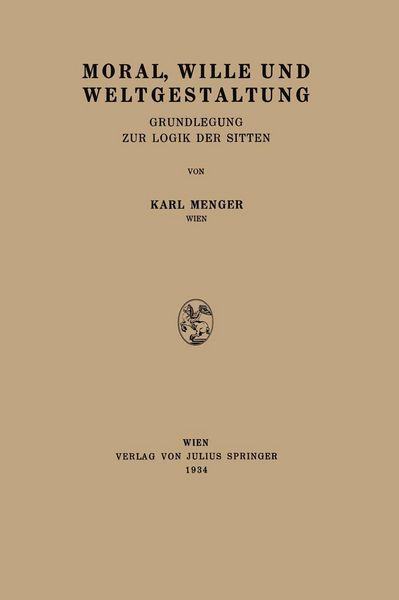 Produktbild: Moral, Wille und Weltgestaltung