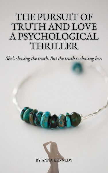 Produktbild: The Pursuit of Truth and Love A Psychological Thriller