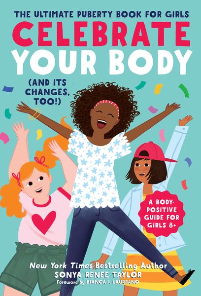 Produktbild: Celebrate Your Body (and Its Changes, Too!)