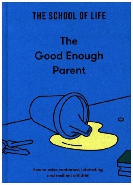 Produktbild: The School Of Life: Good Enough Parent