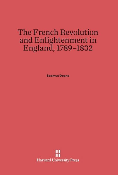 Produktbild: The French Revolution and Enlightenment in England, 1789-1832