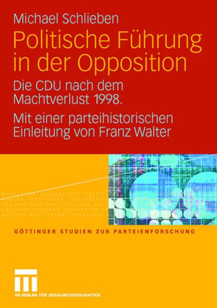 Politische Führung in der Opposition, Taschenbuch von Michael Schlieben, VS Verlag für Sozialwissenschaften, 9783531154541