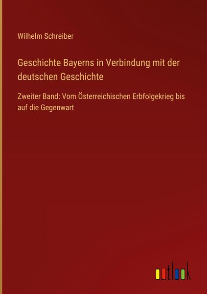 Produktbild: Geschichte Bayerns in Verbindung mit der deutschen Geschichte