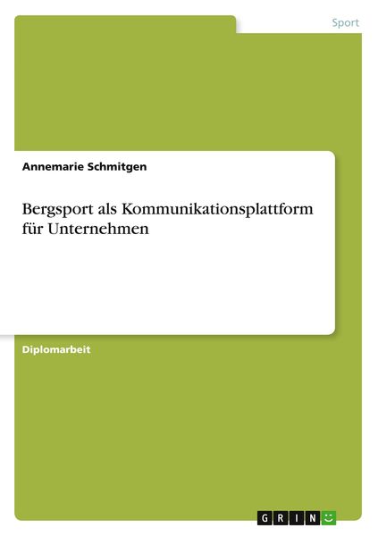 Produktbild: Bergsport als Kommunikationsplattform f&uuml;r Unternehmen