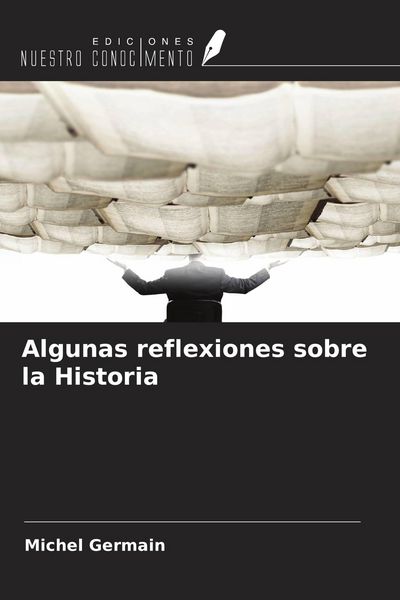 Produktbild: Algunas reflexiones sobre la Historia