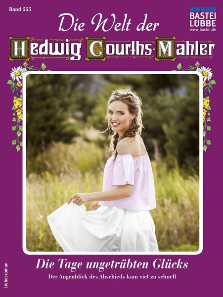 Produktbild: Die Welt der Hedwig Courths-Mahler 555