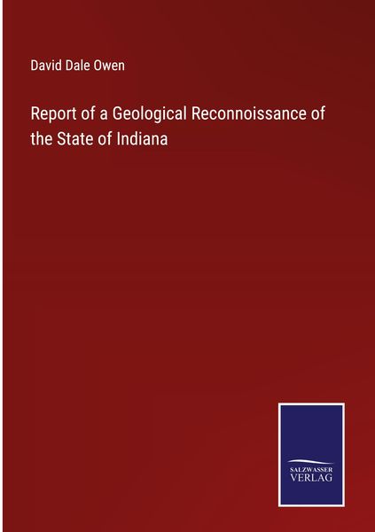 Produktbild: Report of a Geological Reconnoissance of the State of Indiana