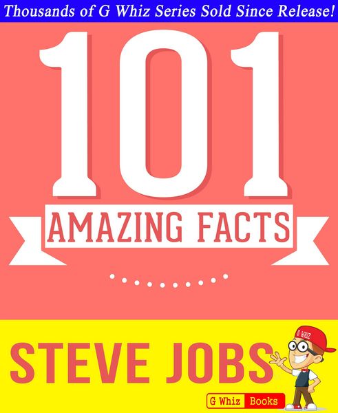 Produktbild: Steve Jobs - 101 Amazing Facts You Didn't Know (101BookFacts.com)