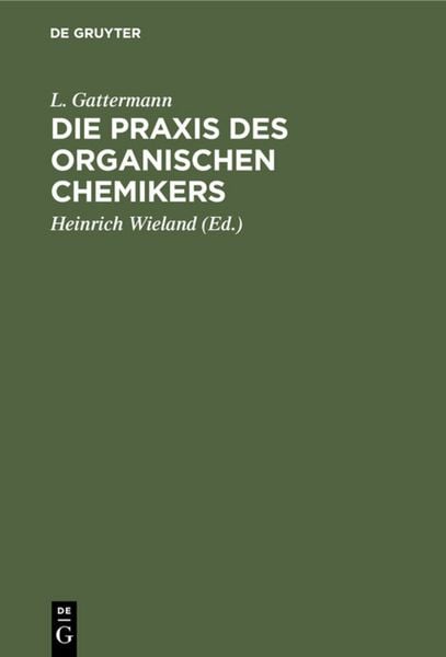 Produktbild: Die Praxis des organischen Chemikers