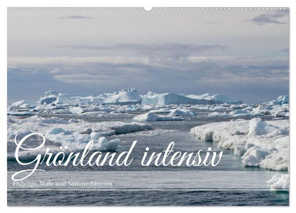 Produktbild: Gr&ouml;nland intensiv (Wandkalender 2026 DIN A2 quer), CALVENDO Monatskalender