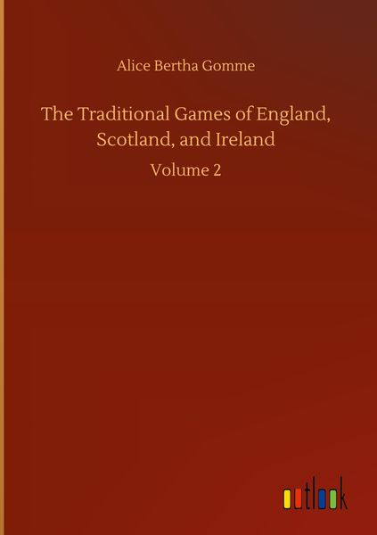Produktbild: The Traditional Games of England, Scotland, and Ireland