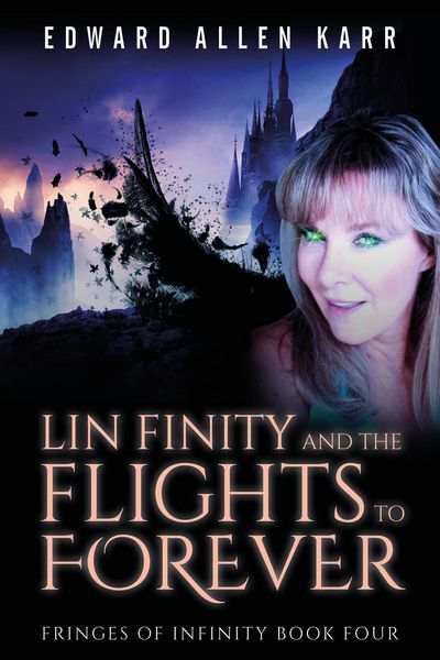 Produktbild: Lin Finity And The Flights To Forever (Fringes Of Infinity, #4)