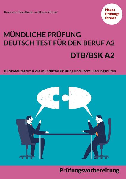 Produktbild: M&uuml;ndliche Pr&uuml;fung Deutsch-Test f&uuml;r den Beruf A2 - DTB/BSK A2