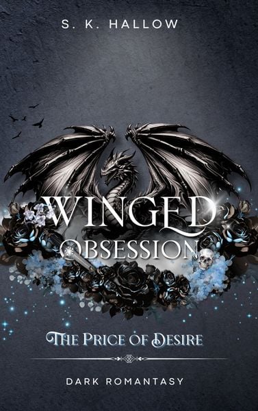 Winged Obsession, Taschenbuch von S. K. Hallow, BoD – Books on Demand, 978-3-7597-3007-7