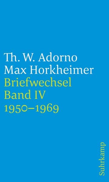 Briefe und Briefwechsel, Set von Theodor W. Adorno , Max Horkheimer, Suhrkamp, 9783518243978