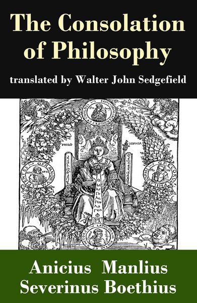 Produktbild: The Consolation of Philosophy (translated by Walter John Sedgefield)