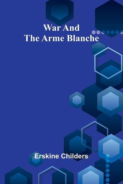 Produktbild: War and the Arme Blanche