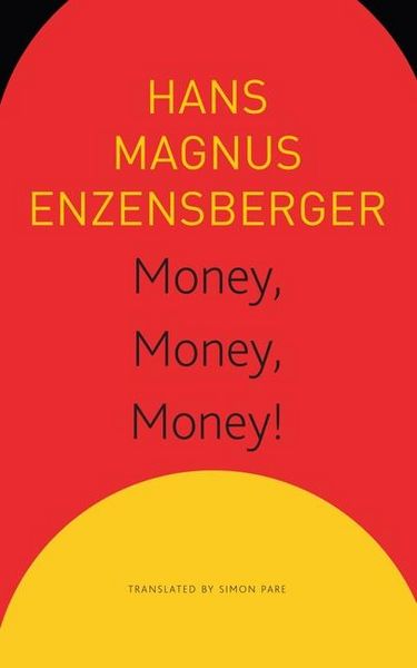 Produktbild: Money, Money, Money! - A Short Lesson in Economics