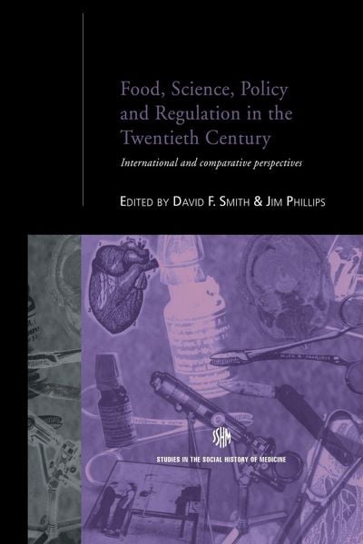 Produktbild: Food, Science, Policy and Regulation in the Twentieth Century