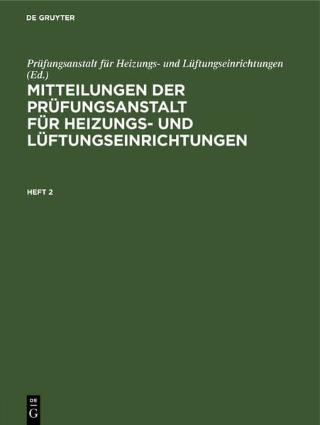 Produktbild: Mitteilungen der Pr&uuml;fungsanstalt f&uuml;r Heizungs- und L&uuml;ftungseinrichtungen. Heft 2