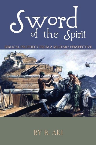 Produktbild: Sword of the Spirit - Biblical Prophecy from a Military Perspective