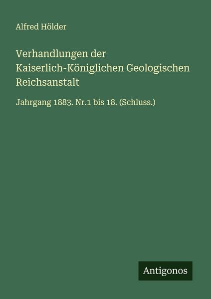 Produktbild: Verhandlungen der Kaiserlich-K&ouml;niglichen Geologischen Reichsanstalt