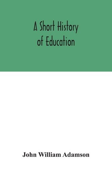 Produktbild: A Short History Of Education