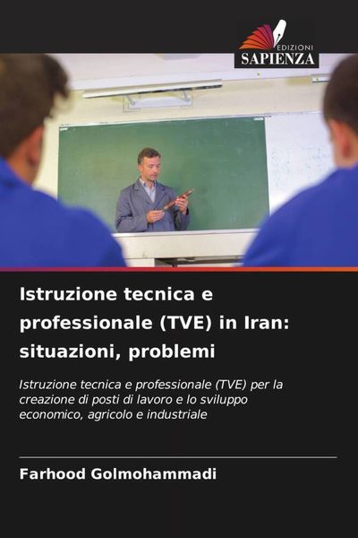 Produktbild: Istruzione tecnica e professionale (TVE) in Iran: situazioni, problemi