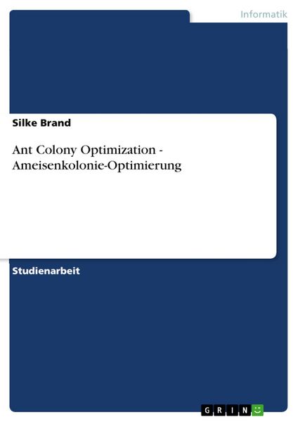 Produktbild: Ant Colony Optimization - Ameisenkolonie-Optimierung